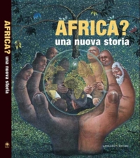 Africa? Una nuova storia (2009)