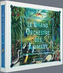 Le Grand Orchestre des Animaux (2016)