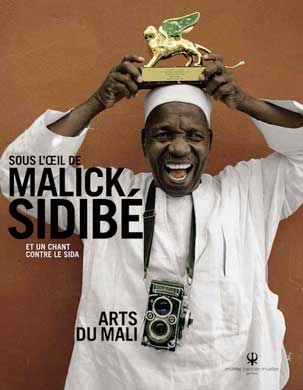Sous l’Oeil de Malick Sidibé et un chant contre le sida, arts du Mali (2019)